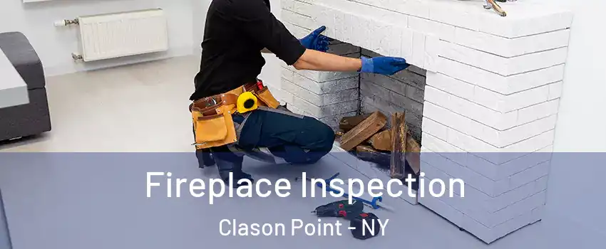 Fireplace Inspection Clason Point - NY