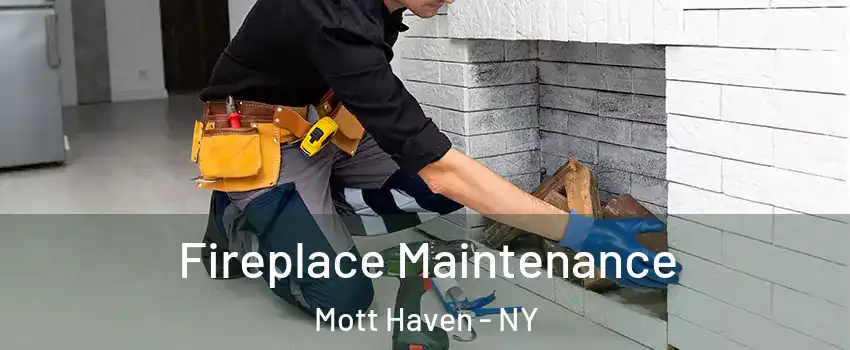 Fireplace Maintenance Mott Haven - NY