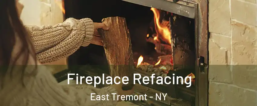 Fireplace Refacing East Tremont - NY