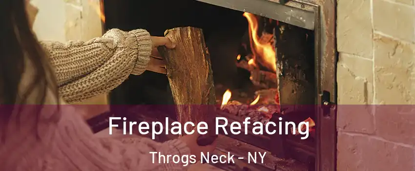 Fireplace Refacing Throgs Neck - NY