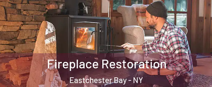 Fireplace Restoration Eastchester Bay - NY