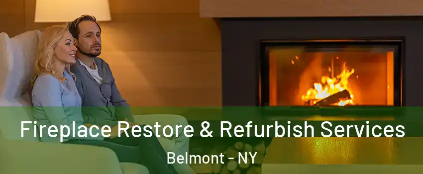 Fireplace Restore & Refurbish Services Belmont - NY