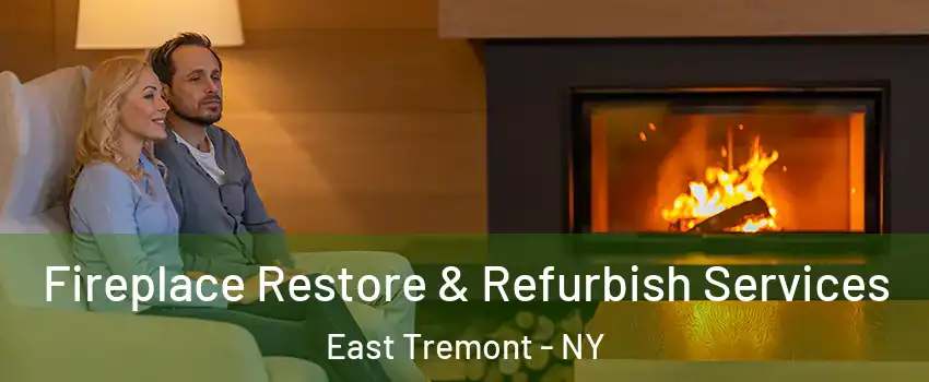 Fireplace Restore & Refurbish Services East Tremont - NY