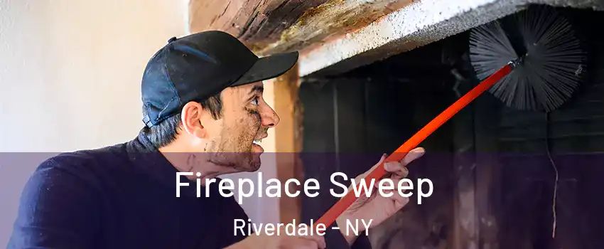 Fireplace Sweep Riverdale - NY