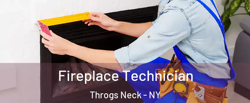 Fireplace Technician Throgs Neck - NY