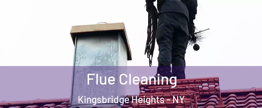 Flue Cleaning Kingsbridge Heights - NY