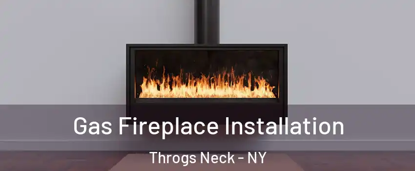 Gas Fireplace Installation Throgs Neck - NY