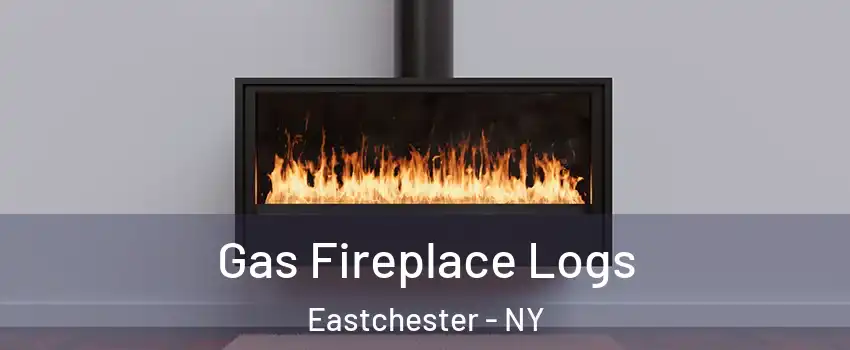 Gas Fireplace Logs Eastchester - NY