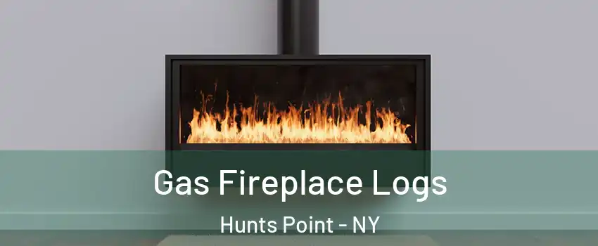 Gas Fireplace Logs Hunts Point - NY