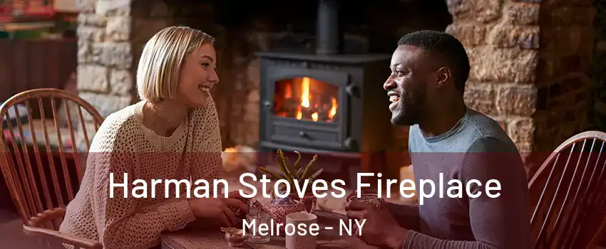 Harman Stoves Fireplace Melrose - NY