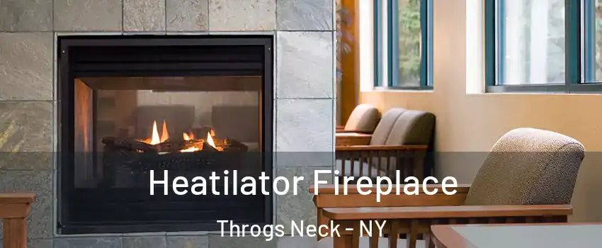 Heatilator Fireplace Throgs Neck - NY