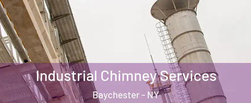 Industrial Chimney Services Baychester - NY