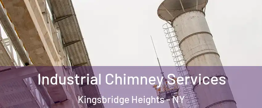 Industrial Chimney Services Kingsbridge Heights - NY