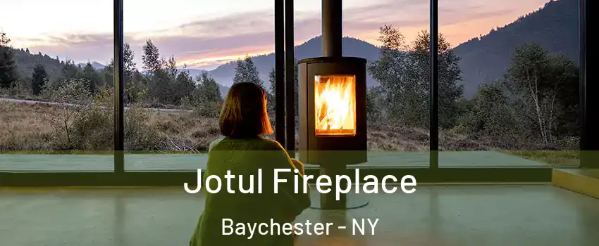 Jotul Fireplace Baychester - NY