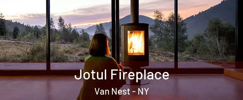 Jotul Fireplace Van Nest - NY