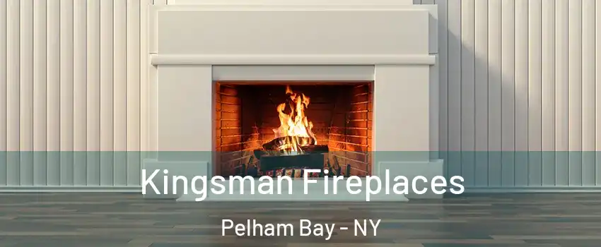 Kingsman Fireplaces Pelham Bay - NY