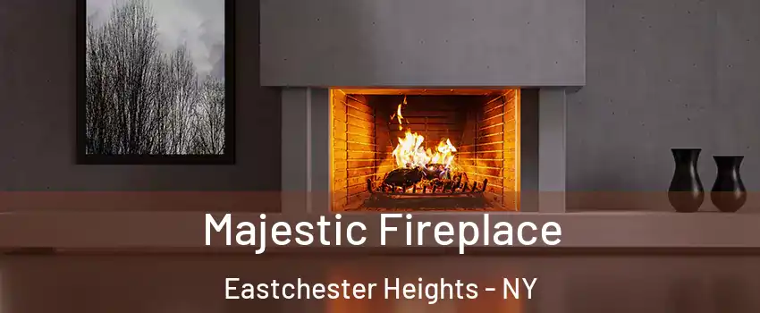 Majestic Fireplace Eastchester Heights - NY