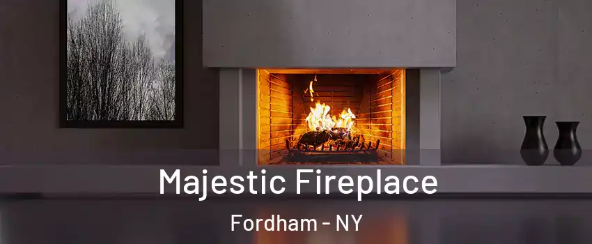 Majestic Fireplace Fordham - NY