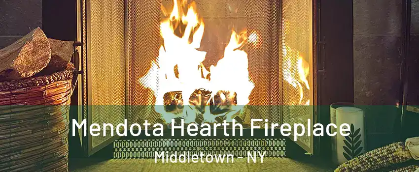 Mendota Hearth Fireplace Middletown - NY