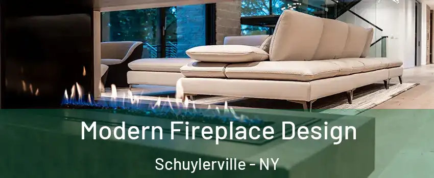 Modern Fireplace Design Schuylerville - NY