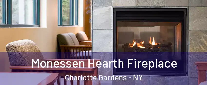 Monessen Hearth Fireplace Charlotte Gardens - NY