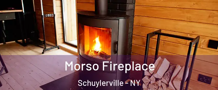 Morso Fireplace Schuylerville - NY