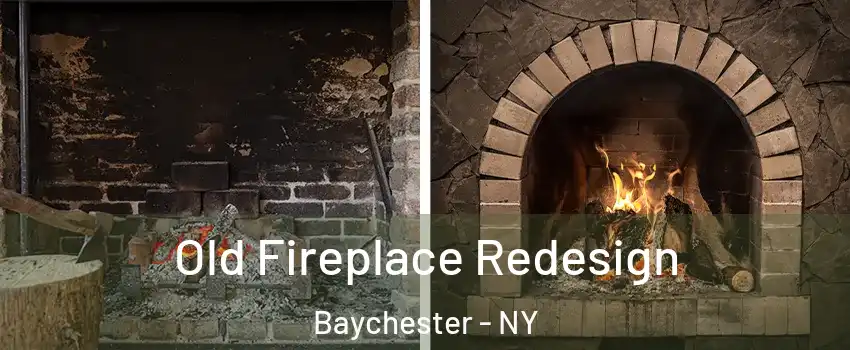 Old Fireplace Redesign Baychester - NY