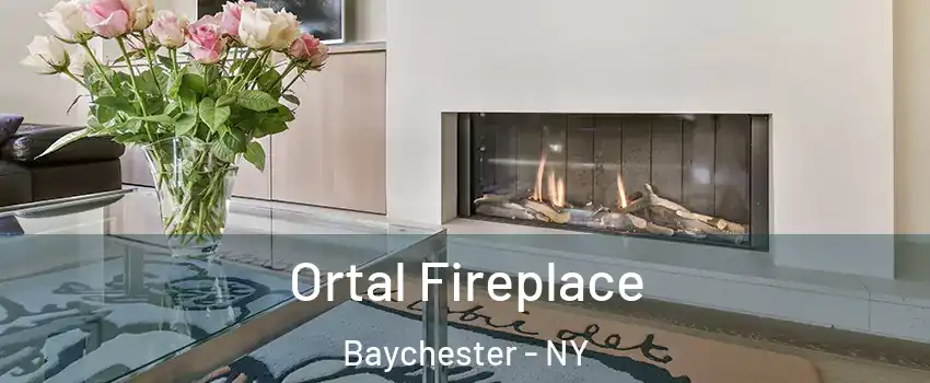 Ortal Fireplace Baychester - NY