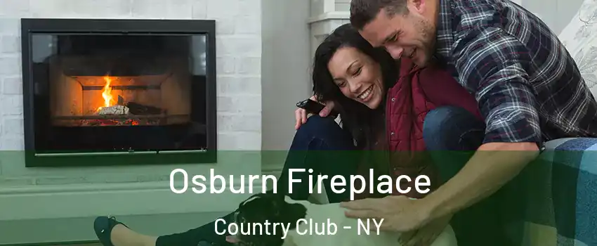 Osburn Fireplace Country Club - NY