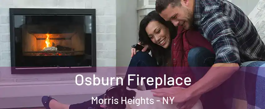 Osburn Fireplace Morris Heights - NY