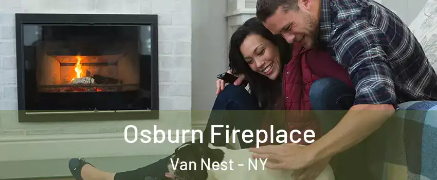 Osburn Fireplace Van Nest - NY