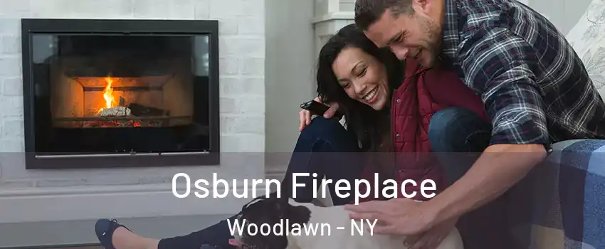 Osburn Fireplace Woodlawn - NY