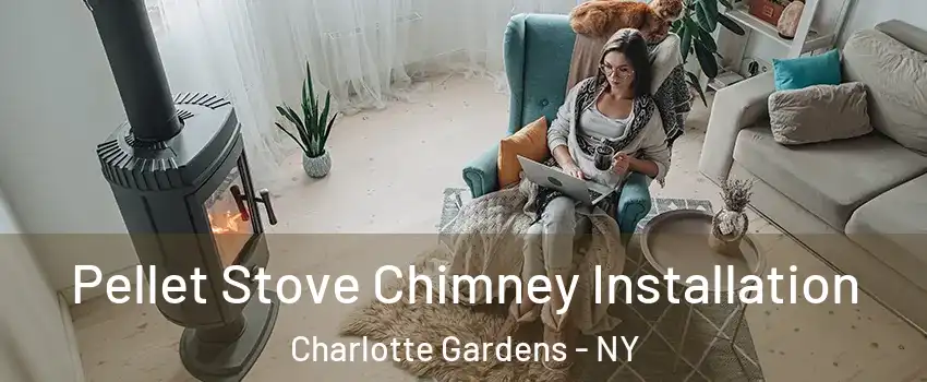 Pellet Stove Chimney Installation Charlotte Gardens - NY