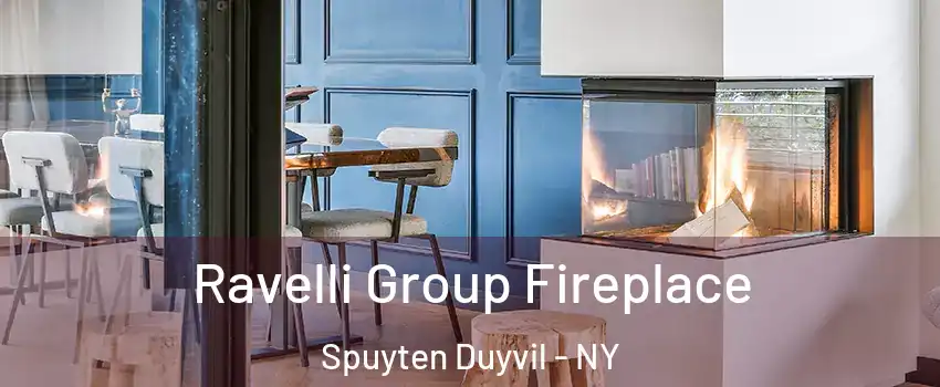 Ravelli Group Fireplace Spuyten Duyvil - NY