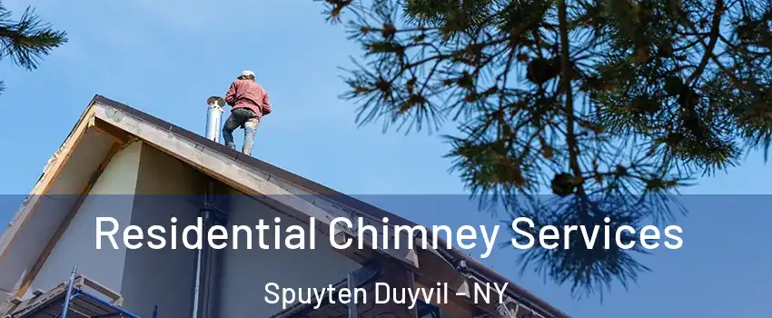 Residential Chimney Services Spuyten Duyvil - NY