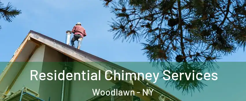 Residential Chimney Services Woodlawn - NY