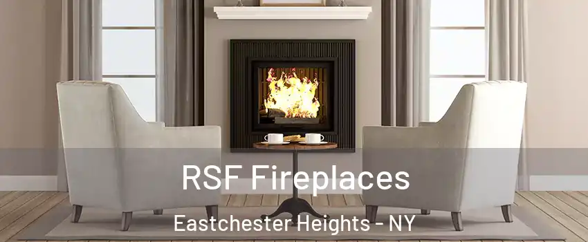 RSF Fireplaces Eastchester Heights - NY