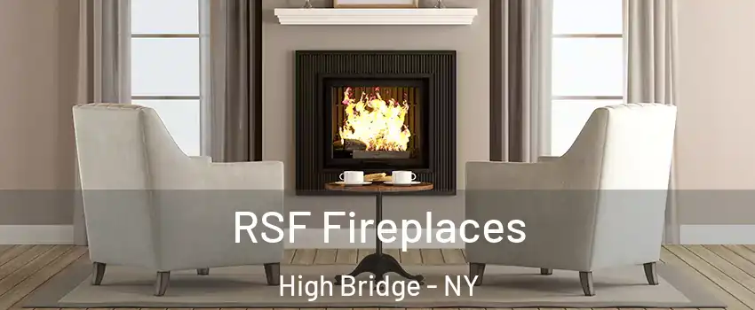 RSF Fireplaces High Bridge - NY