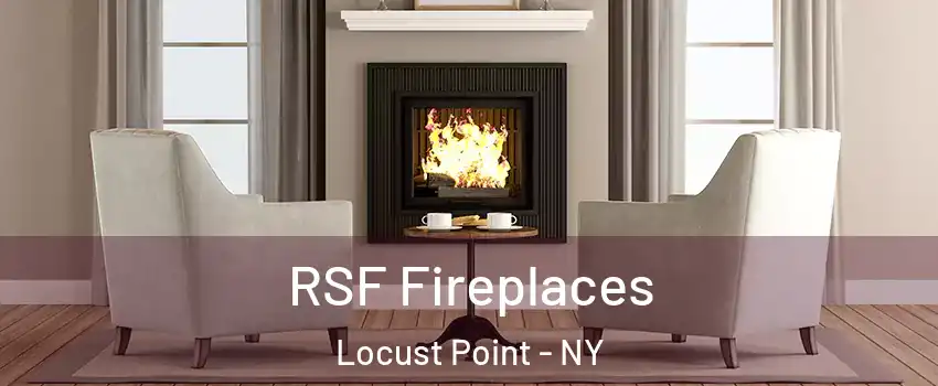 RSF Fireplaces Locust Point - NY