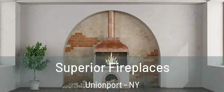 Superior Fireplaces Unionport - NY