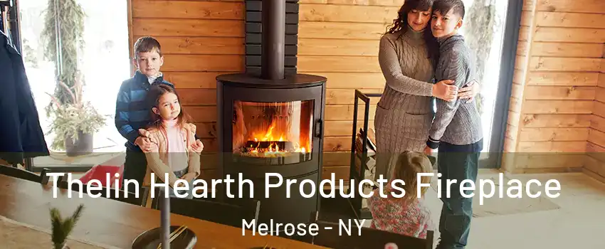 Thelin Hearth Products Fireplace Melrose - NY