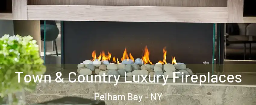 Town & Country Luxury Fireplaces Pelham Bay - NY