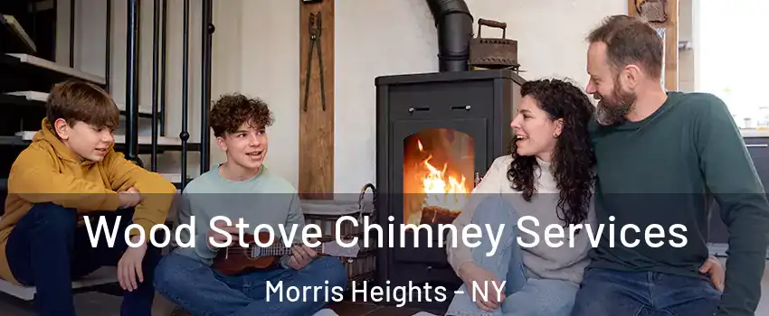 Wood Stove Chimney Services Morris Heights - NY