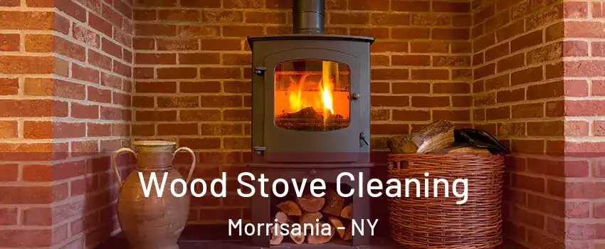 Wood Stove Cleaning Morrisania - NY